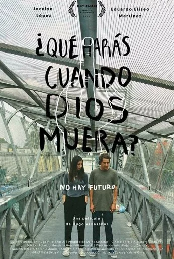 Что ты будешь делать, если бог умрёт? (2021) онлайн бесплатно